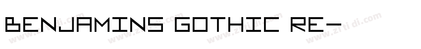 Benjamins Gothic Re字体转换